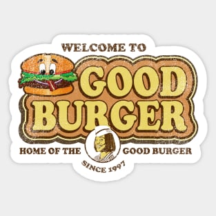 Welcome to Good Burger Worn Out Sticker